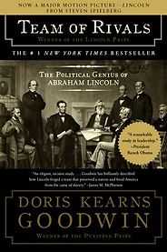 The best books on Progressive America - Team of Rivals by Doris Kearns Goodwin