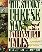Funny Books for Kids - The Stinky Cheese Man and Other Fairly Stupid Tales by Jon Scieszka & Lane Smith Funny Books for Kids - The Stinky Cheese Man and Other Fairly Stupid Tales by Jon Scieszka & Lane Smith
