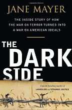 The best books on Al-Qaeda - The Dark Side by Jane Mayer