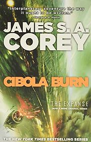 Cibola Burn by James S. A. Corey Cibola Burn by James S. A. Corey