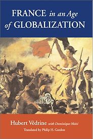 The best books on French Attitudes to America - France in an Age of Globalization by Hubert Védrine The best books on French Attitudes to America - France in an Age of Globalization by Hubert Védrine