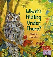 What’s Hiding Under There? by Daniela Drescher What’s Hiding Under There? by Daniela Drescher