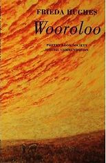 Frieda Hughes recommends the best Poetry Collections - Wooroloo by Frieda Hughes