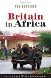The best books on Africa - Britain in Africa by Tom Porteous