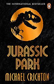 Jurassic Park by Michael Crichton Jurassic Park by Michael Crichton