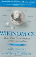 The best books on Information - Wikinomics by Don Tapscott and Anthony Williams The best books on Information - Wikinomics by Don Tapscott and Anthony Williams