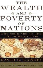 The best books on Understanding the Burmese Economy - The Wealth and Poverty of Nations by David S Landes
