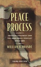 The best books on US-Israel Relations - Peace Process by William Quandt
