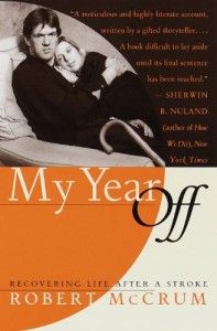 The Best Novels in English - My Year Off by Robert McCrum
