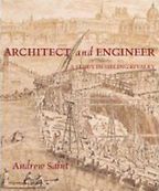 The best books on Architectural History - Architect and Engineer by Andrew Saint The best books on Architectural History - Architect and Engineer by Andrew Saint