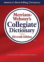 Merriam-Webster's Collegiate Dictionary by Merriam-Webster Merriam-Webster's Collegiate Dictionary by Merriam-Webster