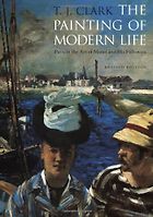 Andrew Graham-Dixon on His Favourite Art Books - The Painting of Modern Life: Paris in the Art of Manet and His Followers by T J Clark