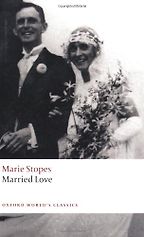 The best books on Sex and Marriage - Married Love by Marie Stopes The best books on Sex and Marriage - Married Love by Marie Stopes