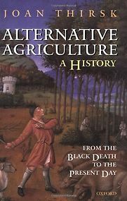 Alternative Agriculture by Joan Thirsk Alternative Agriculture by Joan Thirsk