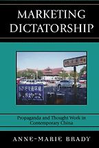 The best books on China and the Internet - Marketing Dictatorship by Anne-Marie Brady