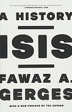 ISIS: A History by Fawaz A. Gerges ISIS: A History by Fawaz A. Gerges