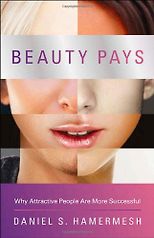 Books that Show Economics is Fun - Beauty Pays by Daniel Hamermesh