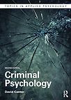 Criminal Psychology by David Canter