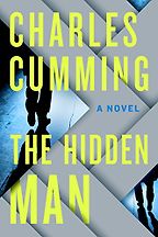 The Hidden Man by Charles Cumming The Hidden Man by Charles Cumming