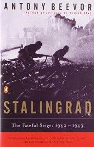 The best books on World War II Battles - Stalingrad by Antony Beevor