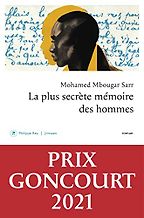 The Best Recent Novels from Francophone Africa - La plus secrète mémoire des hommes by Mohamed Mbougar Sarr The Best Recent Novels from Francophone Africa - La plus secrète mémoire des hommes by Mohamed Mbougar Sarr