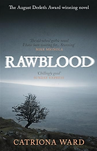 Historical Novels Set in the Victorian Era - Rawblood by Catriona Ward