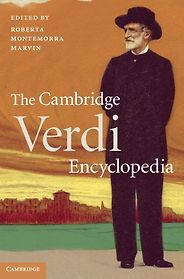 The best books on Verdi - The Cambridge Verdi Encyclopedia by (ed.) Roberta Marvin The best books on Verdi - The Cambridge Verdi Encyclopedia by (ed.) Roberta Marvin
