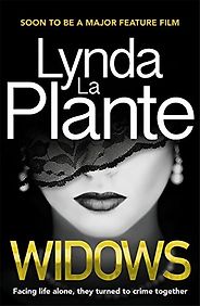 The Best Bonkbuster Novels - Widows by Lynda La Plante The Best Bonkbuster Novels - Widows by Lynda La Plante