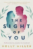 The Best Romance Books with a Twist - The Sight of You by Holly Miller