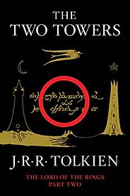 Lord of the Rings Books in Order - The Two Towers (Lord of the Rings Part Two) by J R R Tolkien Lord of the Rings Books in Order - The Two Towers (Lord of the Rings Part Two) by J R R Tolkien