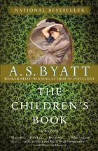 The best books on Emotion and the Brain - The Children's Book by A.S. Byatt