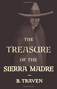 The best books on Mexico - The Treasure of the Sierra Madre by B Traven