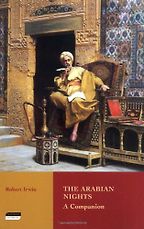 The Arabian Nights: A Companion by Robert Irwin The Arabian Nights: A Companion by Robert Irwin