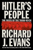 Notable Nonfiction Books of Fall 2024 - Hitler's People: The Faces of the Third Reich by Richard J. Evans