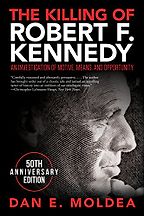 The best books on Conspiracy Theories - The Killing of Robert F. Kennedy: An Investigation of Motive, Means, and Opportunity by Dan E. Moldea The best books on Conspiracy Theories - The Killing of Robert F. Kennedy: An Investigation of Motive, Means, and Opportunity by Dan E. Moldea