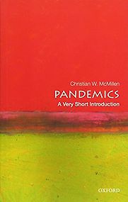 Pandemics: A Very Short Introduction by Christian W. McMillen