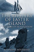 The best books on Easter Island - The Mystery of Easter Island by Katherine Routledge