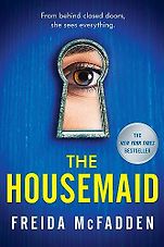 Books Becoming Movies in 2025 - The Housemaid by Freida McFadden Books Becoming Movies in 2025 - The Housemaid by Freida McFadden