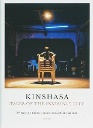 The best books on African Religion and Witchcraft - Kinshasa by Filip de Boeck and Marie-Francoise Plissard The best books on African Religion and Witchcraft - Kinshasa by Filip de Boeck and Marie-Francoise Plissard