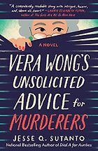 Best Audiobooks of 2023 (so far) - Vera Wong's Unsolicited Advice for Murderers by Jesse Q. Sutanto and narrated by Eunice Wong