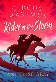 Rider of the Storm by Annelise Gray Rider of the Storm by Annelise Gray