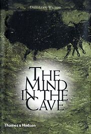 The Mind in the Cave by David Lewis-Williams The Mind in the Cave by David Lewis-Williams