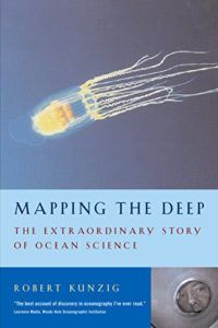 The best books on Anthropocene Oceans - Mapping the Deep by Robert Kunzig