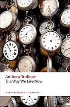 The Best Anthony Trollope Books - The Way We Live Now by Anthony Trollope