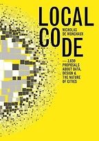 The best books on Future Cities - Local Code: 3,659 Proposals about Data, Design and the Nature of Cities by Nicholas de Monchaux