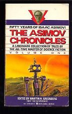 The Best Isaac Asimov Books - The Asimov Chronicles by Isaac Asimov The Best Isaac Asimov Books - The Asimov Chronicles by Isaac Asimov