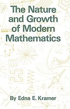 The best books on How the World Works - The Nature and Growth of Modern Mathematics by Edna Ernestine Kramer The best books on How the World Works - The Nature and Growth of Modern Mathematics by Edna Ernestine Kramer