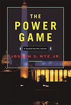 The Power Game by Joseph Nye & Joseph S. Nye The Power Game by Joseph Nye & Joseph S. Nye