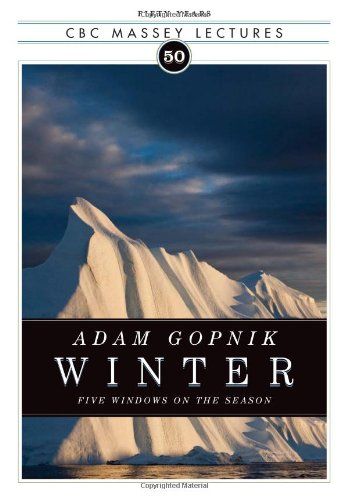 Winter by Adam Gopnik