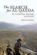 The Search for al Qaeda by Bruce Riedel The Search for al Qaeda by Bruce Riedel